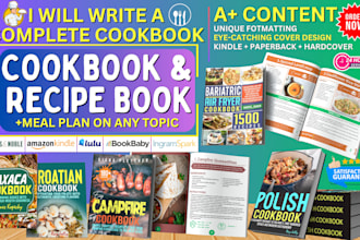 design, and write recipes for cookbook recipe book and kindle ebook formatting