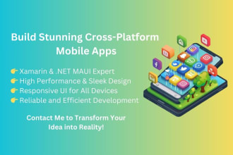 build a cross platform mobile app with xamarin or maui