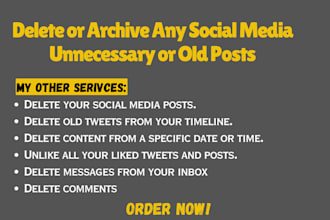 archive, delete posts,dms, unlike tweets and ig posts