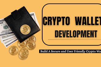 develop a secure crypto wallet like trust, meta mask wallet