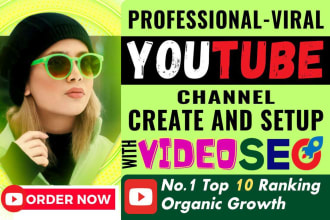 youtube channel create and setup and yt video SEO for top ranking