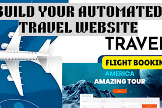 create a travel website, hotel booking, vacation, tour, travel affiliate website