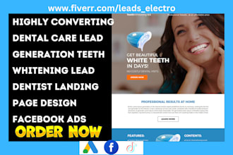 generate dental care leads teeth whitening lead generation dentist landing page