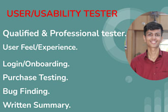 test your app, web, software and will give you honest review and feedback