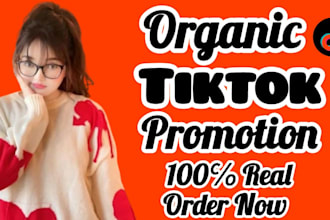 organically grow and promote your tiktok account