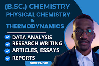 write reports on physical chemistry and thermodynamics