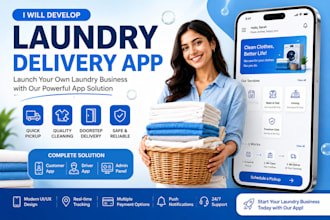 develop a professional laundry delivery app and website