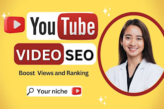 do rank your youtube videos with my SEO expertise