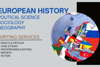 research, write, edit european history, political science, sociology, geography