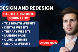 design medical website, healthcare, dental, clinic, dna ,telehealth and therapy