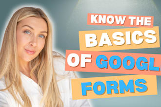 teach you how to create a google form