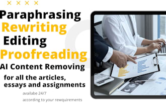 proofread, paraphrase, edit and rewrite essay, article and content