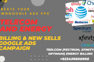 create telecom spectrum, xfinity, optimum and energy google ads campaign