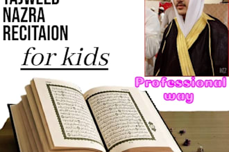be your online quran tutor for kids and recite bueatiful qirat