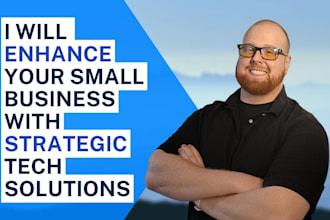 enhance your small business with strategic tech solutions