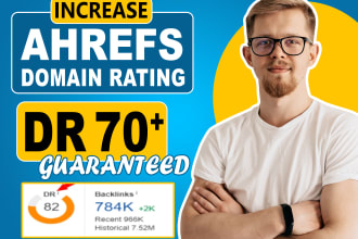 increase ahrefs domain rating dr50 60 70 with high authority backlinks