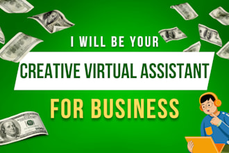 be your creative virtual assistant for business
