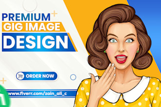 create a premium fiverr gig image for you