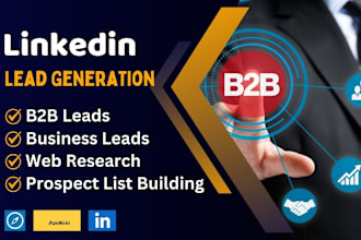 do b2b linkedin lead generation, targeted email list building in any industries