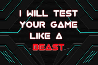 test your android games like a beast
