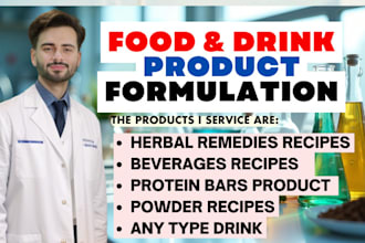 develop food formulation, beverage, energy drink, supplement and recipe creation