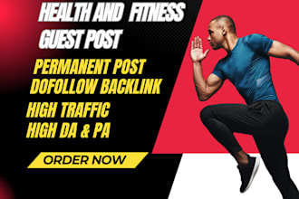 do health and fitness  guest post on da 50 websites, do follow backlinks