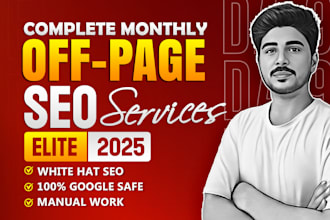 do complete website monthly off page service by authority dofollow SEO backlinks