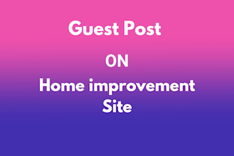 do guest post on home improvement blog sites