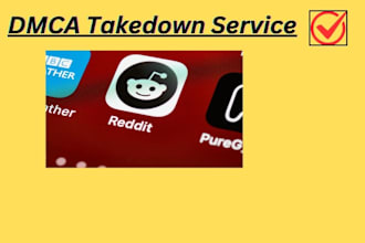 takedown remove delete leaked harrasing defaming content from reddit under dmca