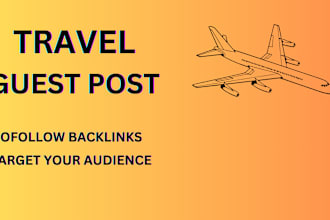write compelling travel guest posts on high traffic websites
