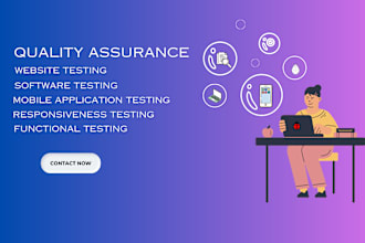 provide expert thorough testing and QA for websites, software, and mobile apps