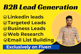 do b2b lead generation, linkedin lead generation, and prospect email list build