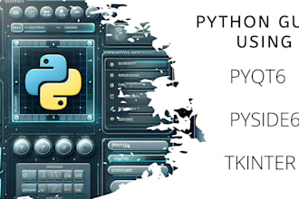 create python gui with pyqt6, tkinter, pyside6