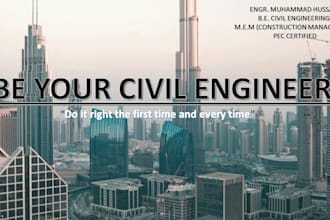be your civil engineer