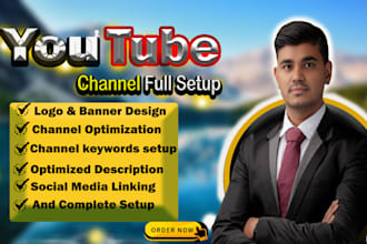 create and setup youtube channel with logo, banner, channel art and SEO