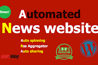 create an automated news website autoblog wordpress website