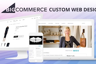 design and develop bigcommerce store 20 years experience