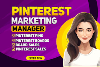 manage,grow, optimize and do pinterest marketing marketing, pins and boards