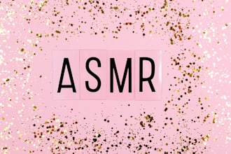 provide a female voice over for your asmr script