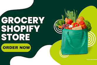 build a grocery shopify store supermarket food store organic foods website