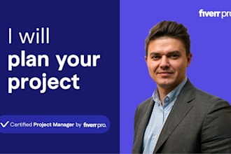 plan your project as a certified project manager by fiverr