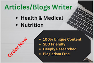 be your health and medical articles and nutrition blogs writer