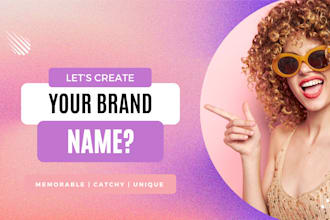 create winning brand name, business name, company name or product