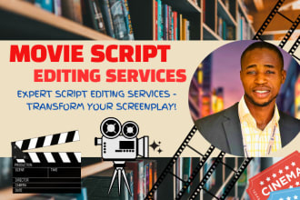 be your movie script editor, format, edit, and proofread screenplay manuscript