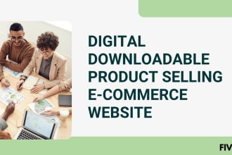 create a digital downloadable product ecommerce website