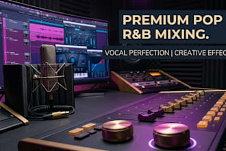 provide professional pop and rnb mixing