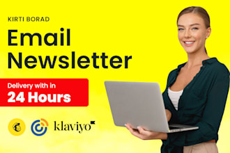 do creative klaviyo and mailchimp email marketing newsletter design in 24 hours