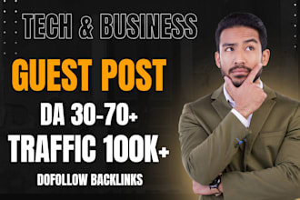 publish tech and business guest posts with SEO dofollow backlinks