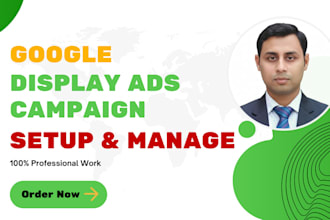 setup and manage google display ads campaign