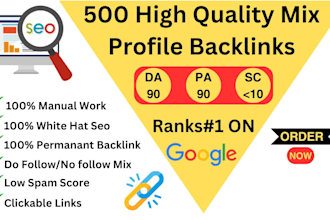 do 500 high da90 seo mix profile backlinks manually